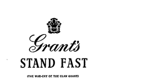 GRANT'S STAND FAST (THE WAR-CRY OF THE CLAN GRANT) logo