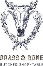 GRASS & BONE BUTCHER SHOP · TABLE logo