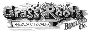 GRASS ROOTS RECORD CO. NEVADA CITY, CALIF. logo