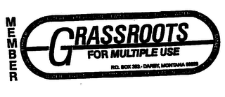 GRASSROOTS FOR MULTIPLE USE MEMBERS TIMBER, AGRICULTURE, RECREATION, FAMILIES, LIVESTOCK, WATER, MINING, COMMUNITIES logo