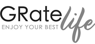 GRATE LIFE ENJOY YOUR BEST logo
