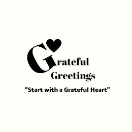 GRATEFUL GREETINGS "START WITH A GRATEFUL HEART" logo