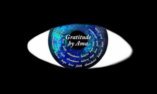 GRATITUDE BY AMA LOVE FAITH ABUNDANCE BELIEVE HOPE LOVE BELIEVE HOPE LOVE FAITH ABUNDANCE BELIEVE HOPE LOVE FAITH ABUNDANCEFAITH ABUNDANCE BELIEVE HOPE LOVE FAITH ABUNDANCE BELIEVE HOPE LOVE FAITH logo