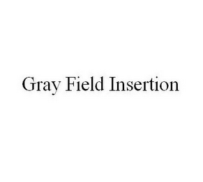 GRAY FIELD INSERTION logo