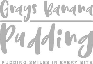 GRAYS BANANA PUDDING PUDDING SMILES IN EVERY BITE logo