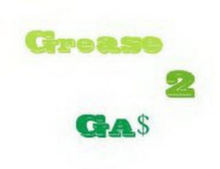 GREASE 2 GA$ logo