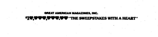 GREAT AMERICAN MAGAZINES, INC. $10,000,000.00 "THE SWEEPSTAKES WITH A HEART" logo