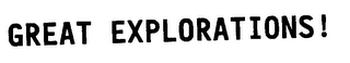GREAT EXPLORATIONS! logo