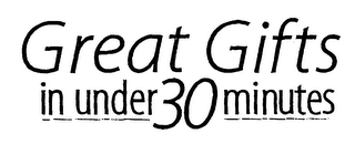 GREAT GIFTS IN UNDER 30 MINUTES logo