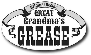 GREAT GRANDMA'S GREASE ORIGINAL RECIPE logo