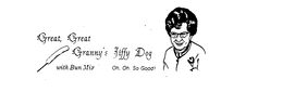 GREAT, GREAT GRANNY'S JIFFY DOG WITH BUN MIX OH, OH, SO GOOD! logo