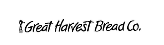 GREAT HARVEST BREAD CO.