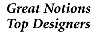 GREAT NOTIONS TOP DESIGNERS logo