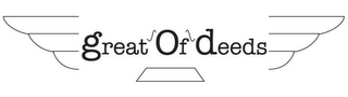 GREAT OF DEEDS logo