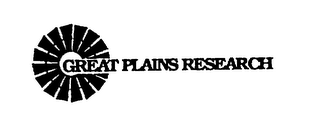 GREAT PLAINS RESEARCH