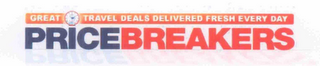 GREAT TRAVEL DEALS DELIVERED FRESH EVERY DAY PRICEBREAKERS logo