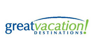 GREAT VACATION DESTINATIONS! logo
