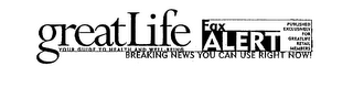 GREATLIFE FAX ALERT logo