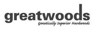 GREATWOODS GENETICALLY SUPERIOR HARDWOODS logo