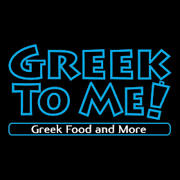 GREEK TO ME! GREEK FOOD AND MORE logo