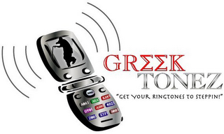 GREEK TONEZ "GET YOUR RINGTONES TO STEPPIN!" logo