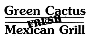 GREEN CACTUS FRESH MEXICAN GRILL logo