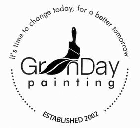 GREEN DAY PAINTING - TIME TO CHANGE TODAY, FOR A BETTER TOMORROW logo