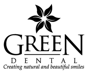 GREEN DENTAL CREATING NATURAL AND BEAUTIFUL SMILES logo