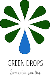 GREEN DROPS SAVE WATER, SAVE TIME logo