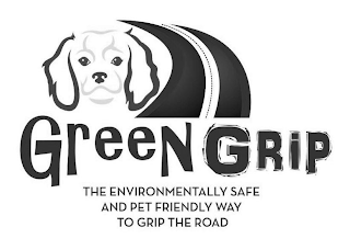 GREEN GRIP THE ENVIRONMENTALLY SAFE AND PET FRIENDLY WAY TO GRIP THE ROAD logo