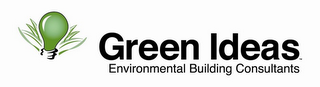GREEN IDEAS ENVIRONMENTAL BUILDING CONSULTANTS logo
