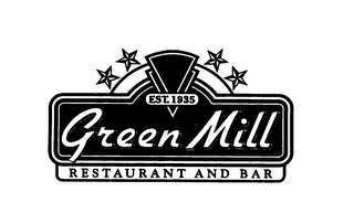 GREEN MILL RESTAURANT AND BAR EST. 1935 logo