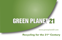 GREEN PLANET 21 WWW.GREENPLANET21.COM RECYCLING FOR THE 21ST CENTURY logo