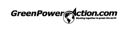 GREEN POWER ACTION.COM WORKING TOGETHER TO GREEN THE EARTH logo