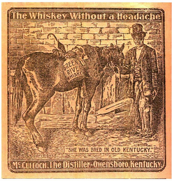 GREEN RIVER WHISKEY "SHE WAS BRED IN OLD, KENTUCKY." THE WHISKEY WITHOUT A HEADACHE MCCULLOCH THE DISTILLER-OWENSBORO, KENTUCKY. logo