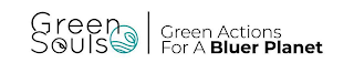 GREEN SOULS GREEN ACTIONS FOR A BLUER PLANET logo