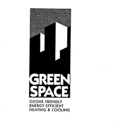 GREEN SPACE OZONE FRIENDLY ENERGY EFFICIENT HEATING & COOLING logo