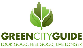 GREENCITYGUIDE LOOK GOOD, FEEL GOOD, LIVE LONGER logo