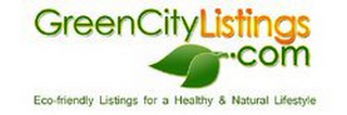 GREENCITYLISTINGS.COM ECO-FRIENDLY LISTINGS FOR A HEALTHY & NATURAL LIFESTYLE logo