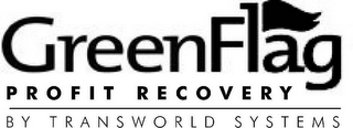 GREENFLAG PROFIT RECOVERY BY TRANSWORLD SYSTEMS logo