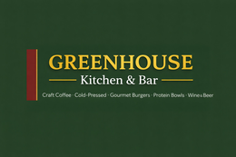 GREENHOUSE KITCHEN & BAR CRAFT COFFEE ◦ COLD-PRESSED ◦ GOURMET BURGERS ◦ PROTEIN BOWLS ◦ WINE & BEER logo