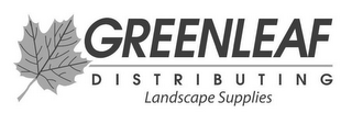 GREENLEAF DISTRIBUTING LANDSCAPE SUPPLIES logo