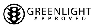 GREENLIGHT APPROVED