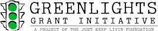 GREENLIGHTS GRANT INITIATIVE A PROJECT OF THE JUST KEEP LIVIN FOUNDATION logo