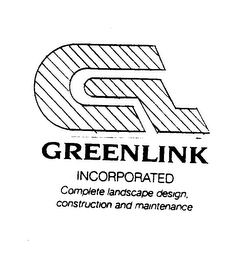 GREENLINK INCORPORATED COMPLETE LANDSCAPE DESIGN CONSTRUCTION AN MAINTENANCE logo