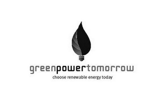 GREENPOWERTOMORROW CHOOSE RENEWABLE ENERGY TODAY logo