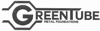 GREENTUBE METAL FOUNDATIONS logo