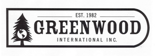GREENWOOD INTERNATIONAL INC. EST. 1982 logo