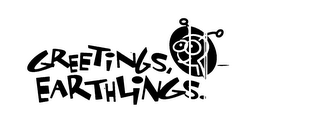 GREETINGS, EARTHLINGS. logo