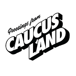 GREETINGS FROM CAUCUS LAND logo